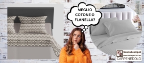 Lenzuola in Flanella o Cotone? Come Scegliere il Meglio per Ogni Stagione